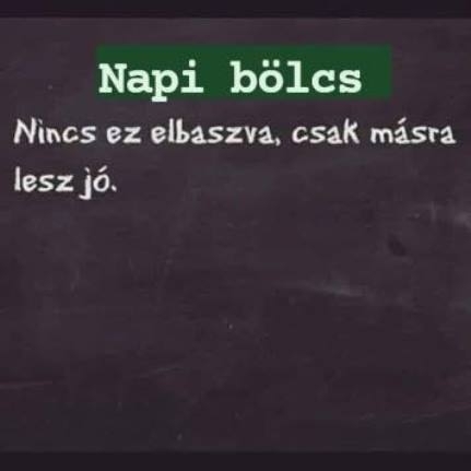 Álljunk pozitívan a dolgokhoz