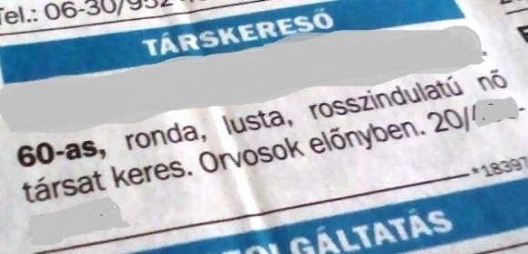 Nem sok jó tulajdonsága van, maximum annyi, hogy őszinte